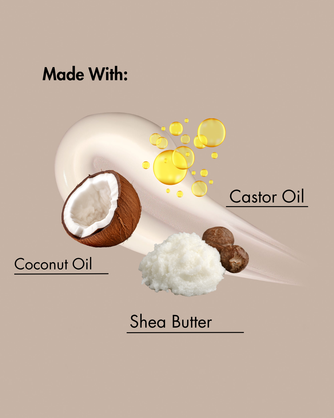 Ingrediënten gebruikt in een product: kokosolie, ricinusolie, sheaboter op een beige achtergrond.
